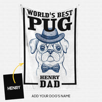 Thumbnail for Personalized Dog Gift Idea - World's Best Pug Gift For Dog Dad - Fleece Blanket