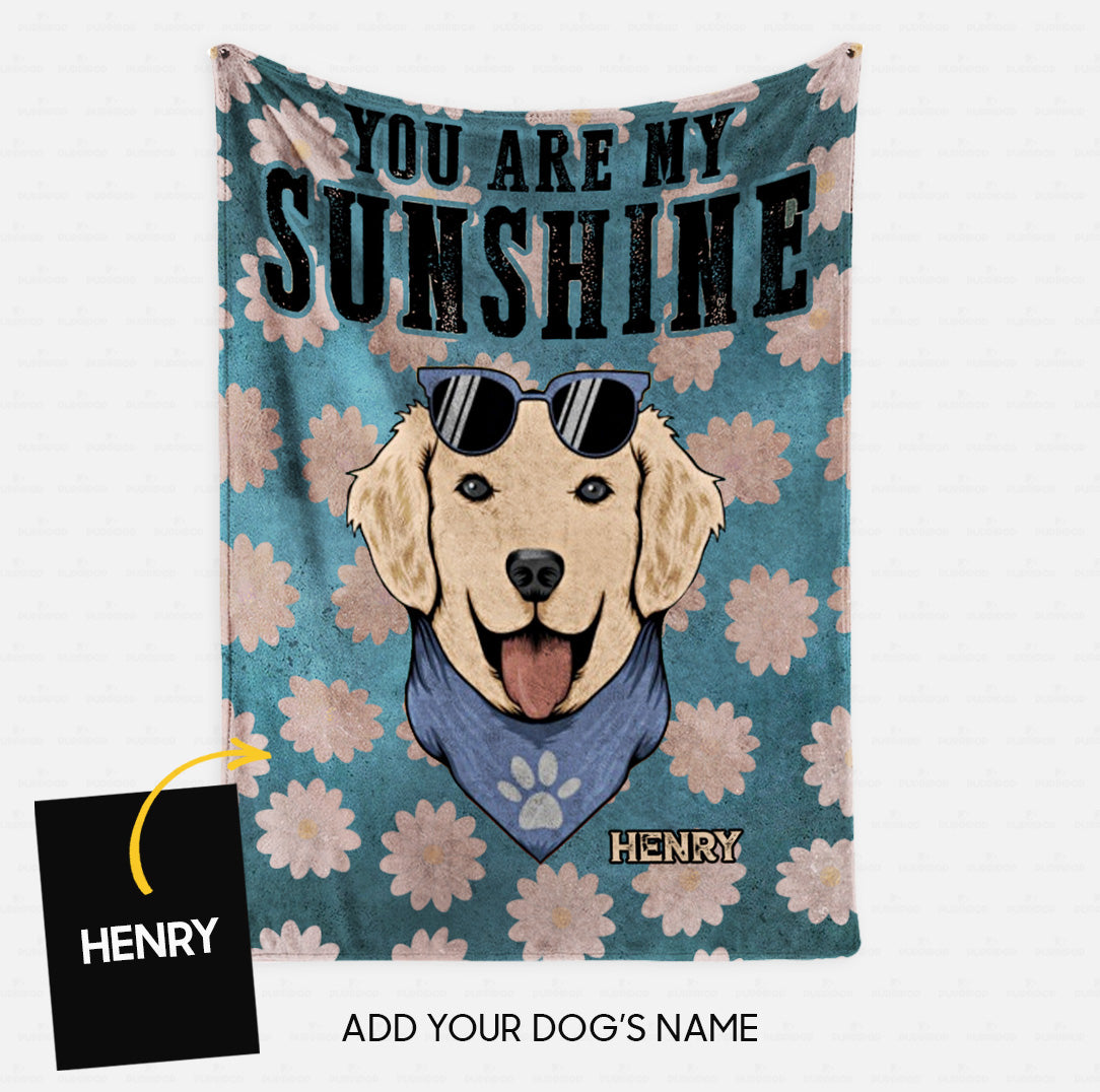 Custom Dog Blanket - Personalized You Are My Sunshine Pink Flower Gift For Dad - Fleece Blanket