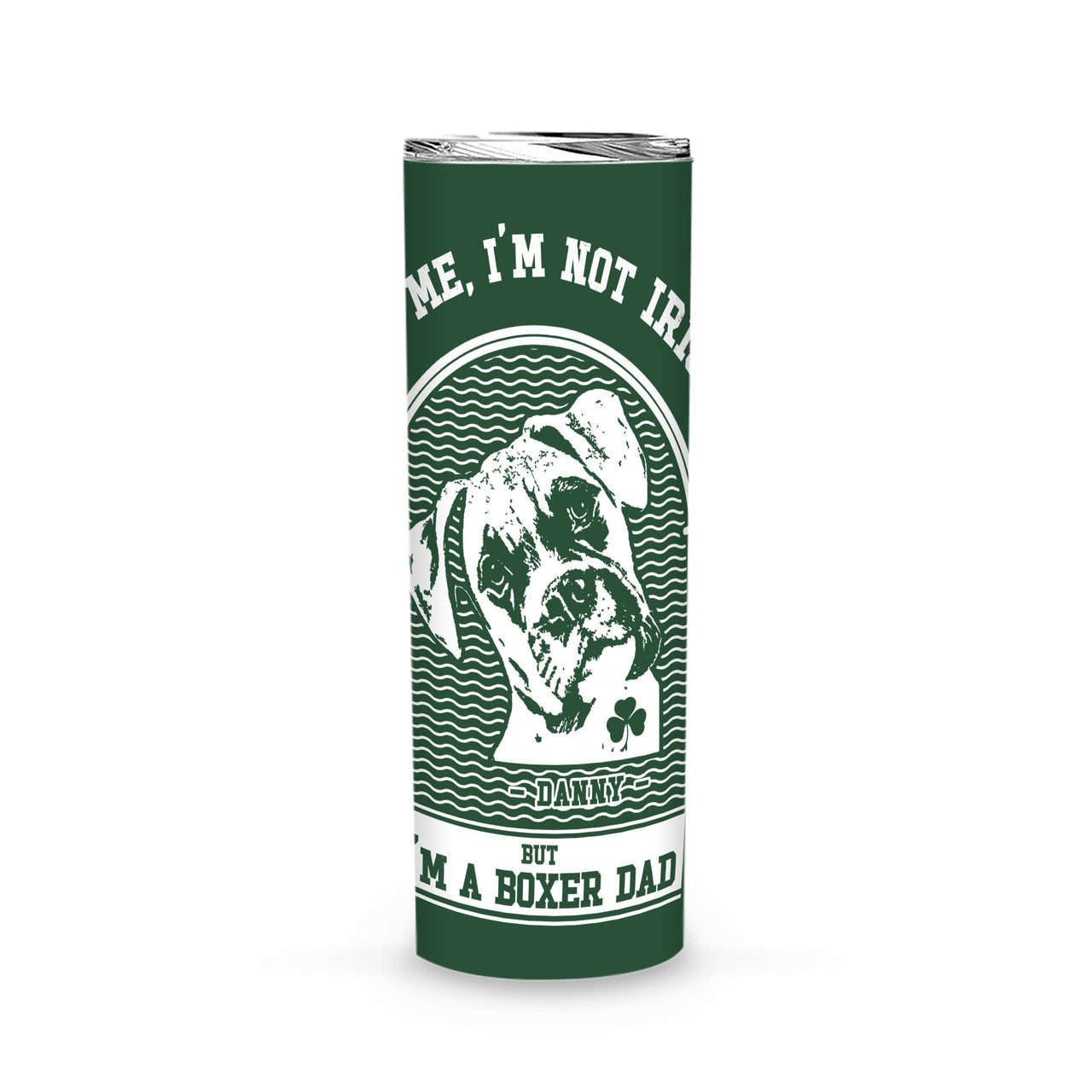 Personalized St Patrick Dog Gift Idea - Kiss Me, I'm Not Irish But I'm A Boxer Dad 2 For Dog Dad - Tumbler