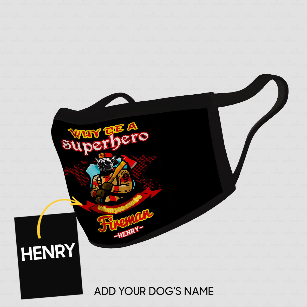 Personalized Dog Mask Gift Idea - Why Be A Fireman Superhero For Dog Lovers - Cloth Mask