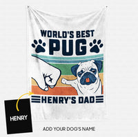 Thumbnail for Personalized Dog Gift Idea - World's Best Pug Dad Gift For Dog Dad - Fleece Blanket