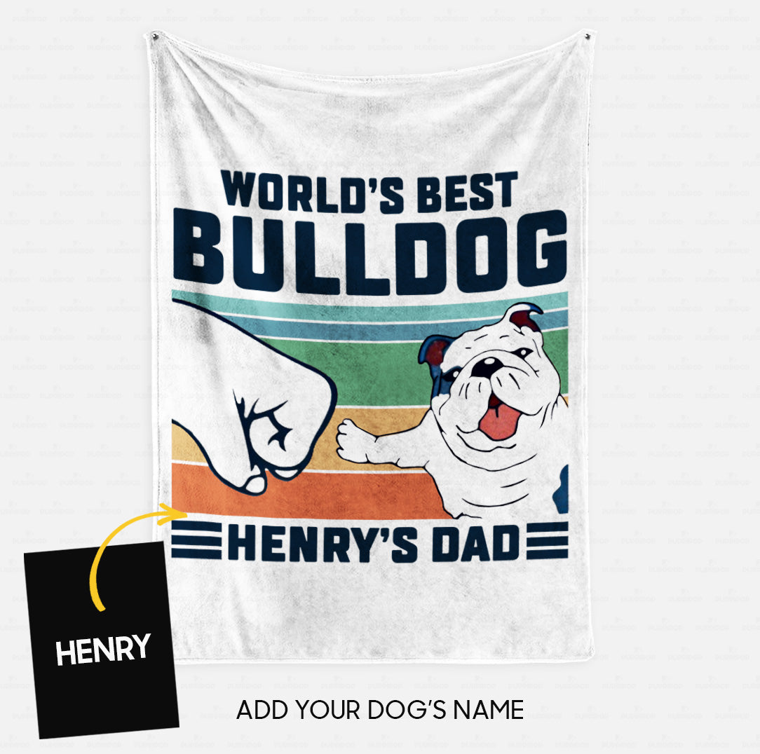 Personalized Dog Gift Idea - World's Best Bulldog Dad Gift For Dog Dad - Fleece Blanket