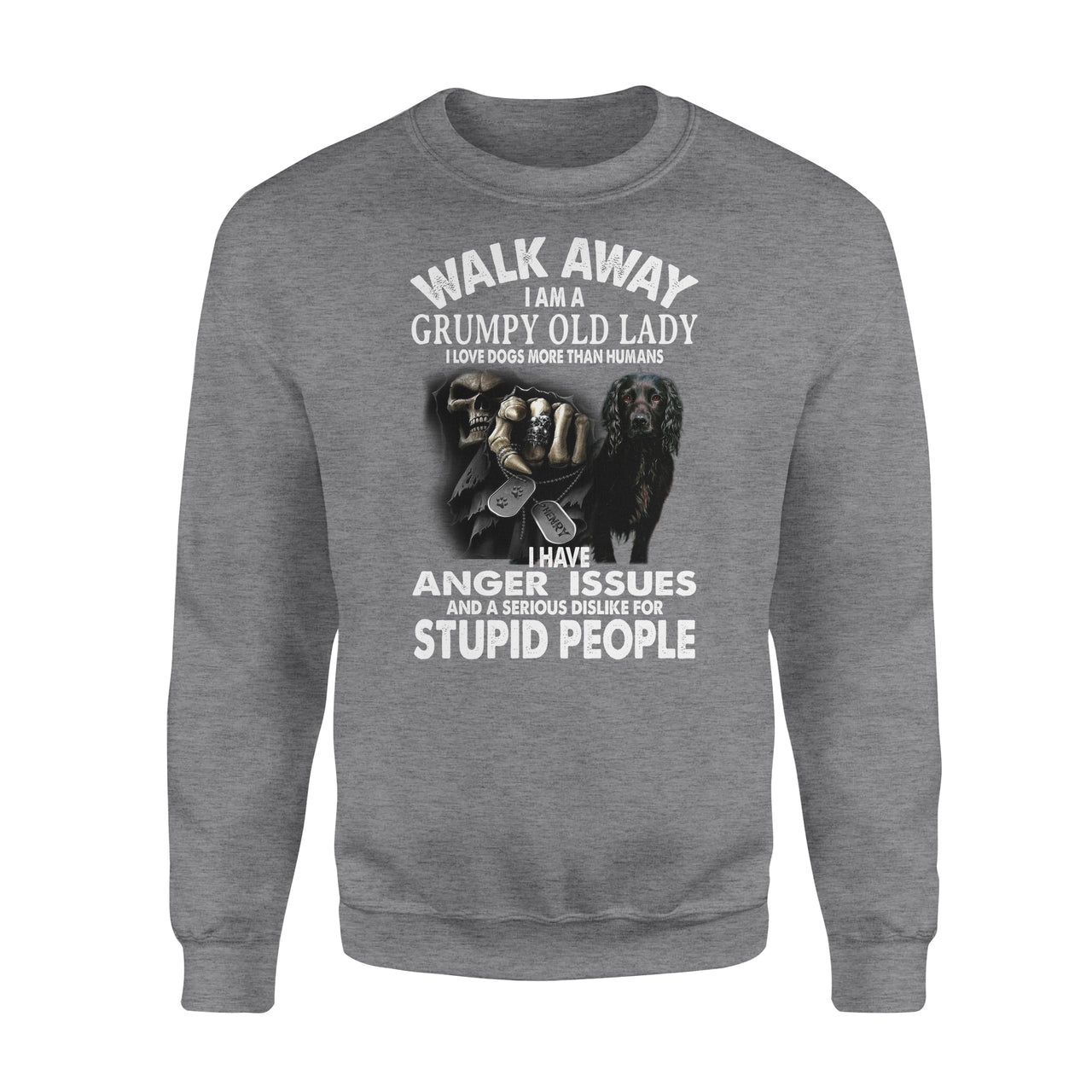 Personalized Dog Gift Idea - Walk Away, I Am A Grumpy Old Lady For Dog Mom - Standard Crew Neck Sweatshirt