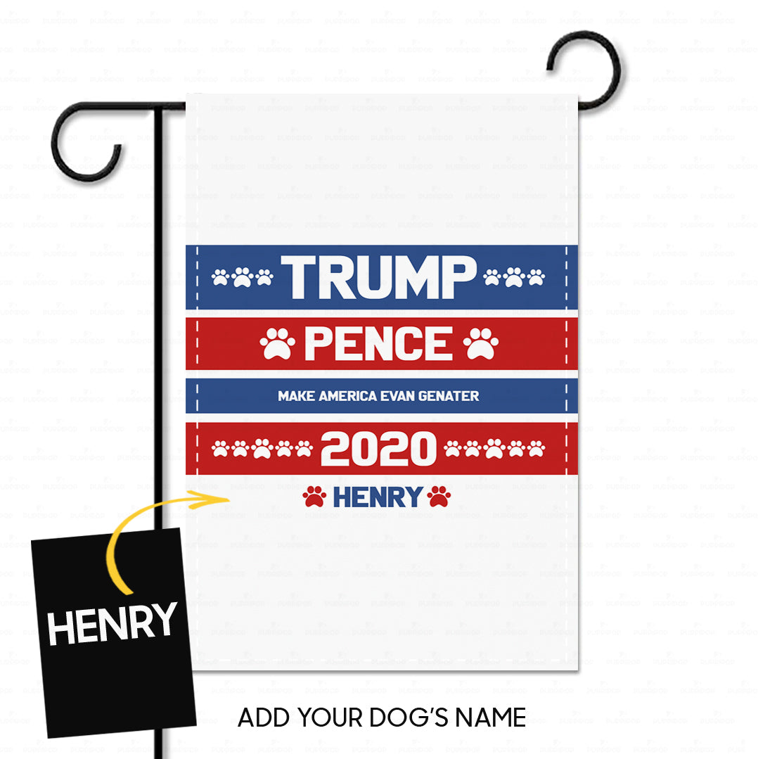 Personalized Dog Flag Gift Idea - Trump Pence Make America Evan Genater For Dog Lovers - Garden Flag