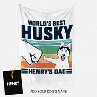 Thumbnail for Personalized Dog Gift Idea - World's Best Husky Dad Gift For Dog Dad - Fleece Blanket