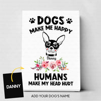 Thumbnail for Custom Dog Canvas - Personalized Chihuahua Makes Me Happy Gift For Dad - Matte Canvas