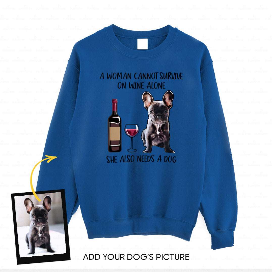 Personalized Dog Gift Idea - A Woman Cannot Survive On Wine Alone For Dog Mom - Standard Crew Neck Sweatshirt