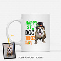 Thumbnail for Personalized St Patrick's Day Gift Idea - Happy St Dog Tricks Day For Dog Lover - White Mug