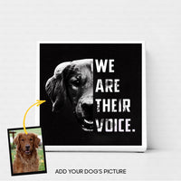 Thumbnail for Personalized Dog Gift Idea - We Are Their Voice For Dog Lovers - Matte Canvas