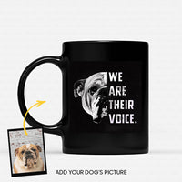 Thumbnail for Personalized Dog Gift Idea - We Are Their Voice 2 For Dog Lovers - Black Mug