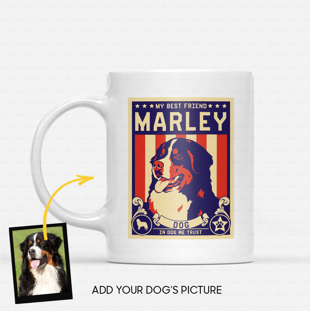 Custom Dog Mug - Personalized My Best Friend In Dog We Trust Gift For Dad - White Mug