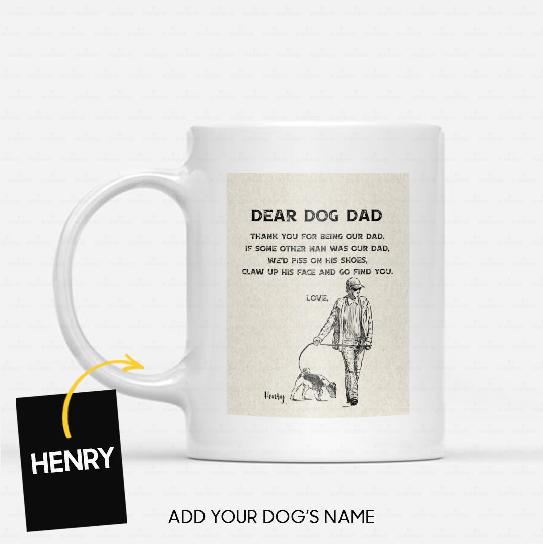 Custom Dog Mug - Personalized Thank You For Being Our Dad Gift For Dad - White Mug