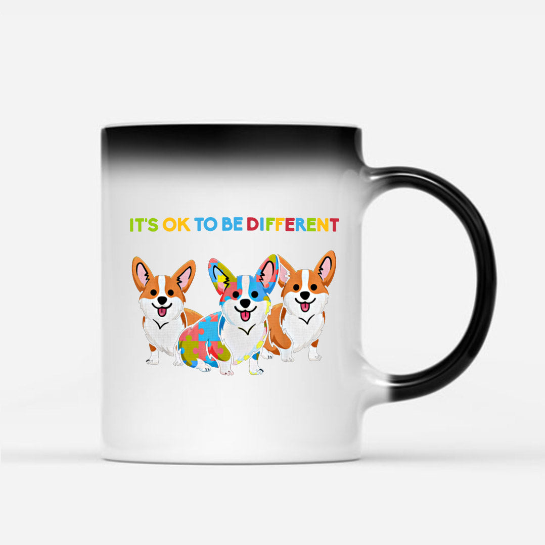 Dog Gift Idea - It's Ok To Be Different Funny Corgi For Dog Lover - Color Changing Mug