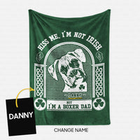 Thumbnail for Personalized St Patrick Gift Idea - Kiss Me, I'm Not Irish But I'm A Boxer Dad 2 - Fleece Blanket