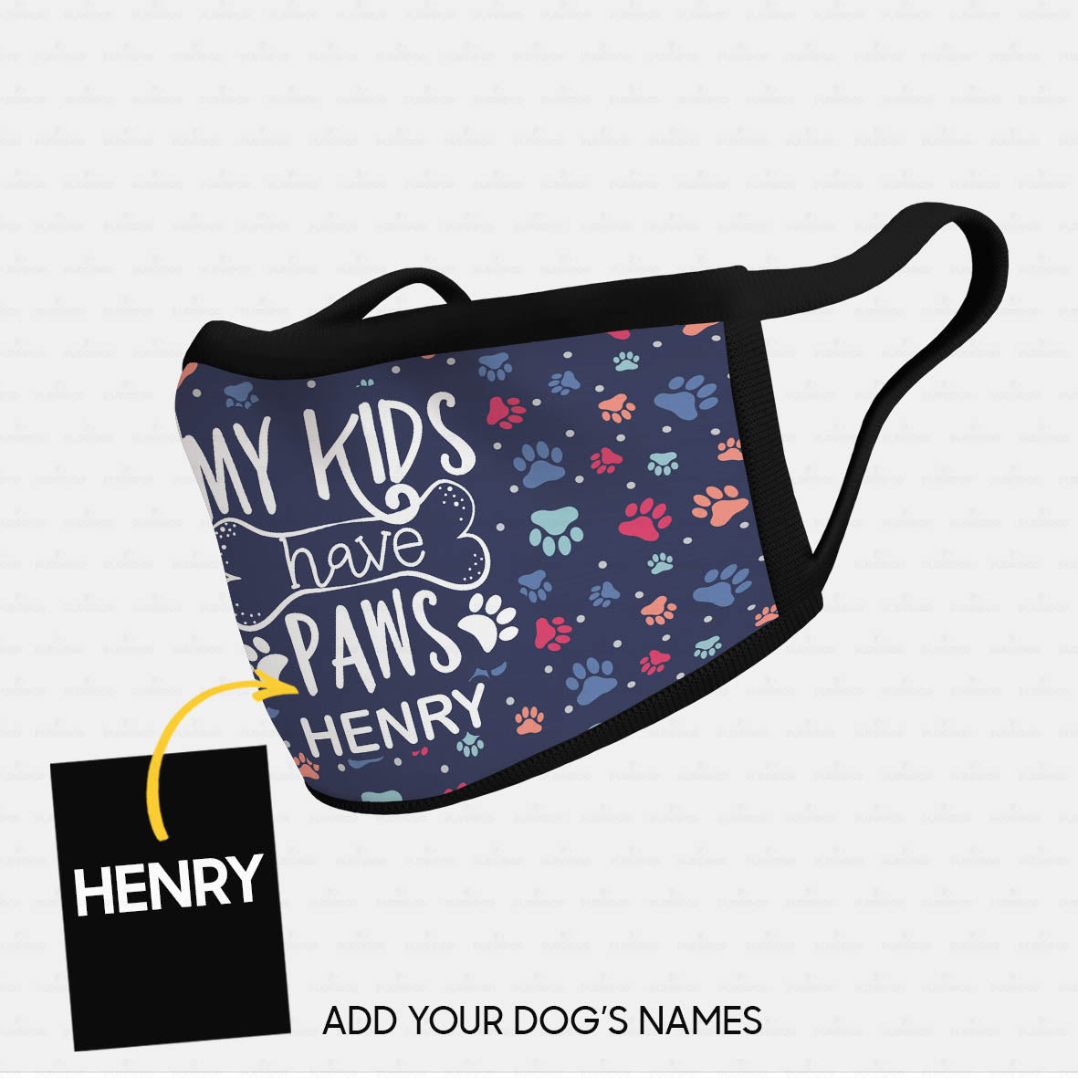 Personalized Dog Gift Idea - My Kids Have Paws For Dog Lovers - Cloth Mask