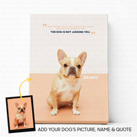 Thumbnail for Custom Dog Canvas - Personalized Creative Gift Idea - Dog's Quotes For Dog Lover - Matte Canvas