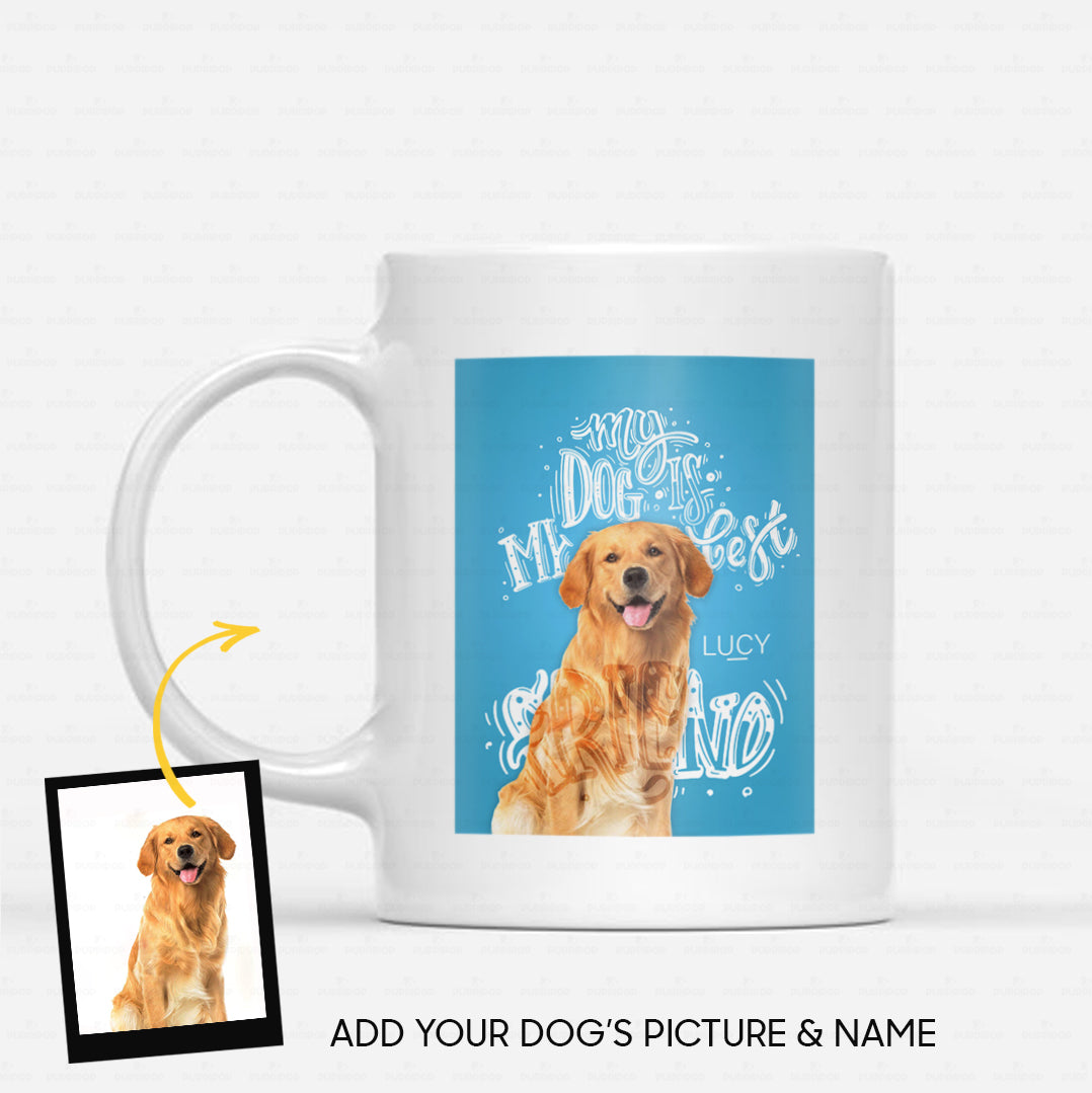 Custom Dog Creative Gift Idea - Quotes For Dog Lover - White Mug