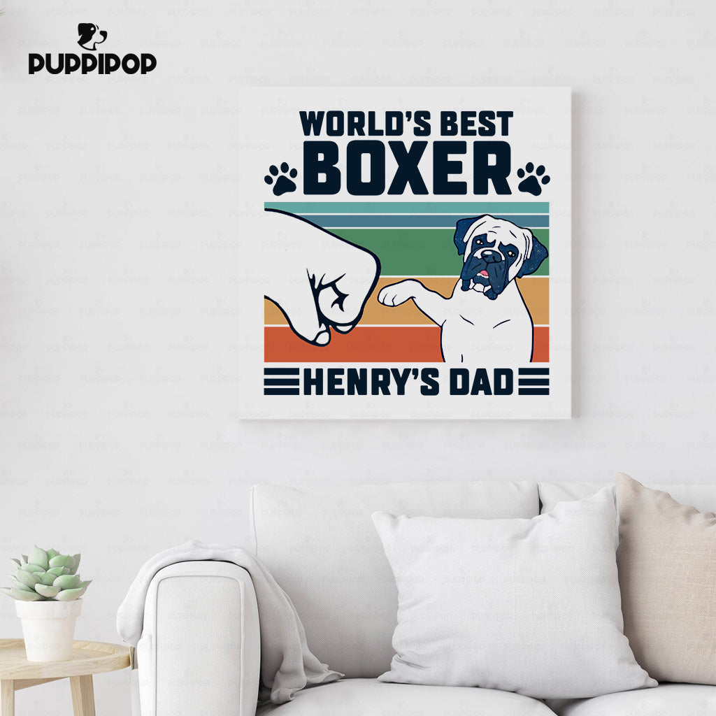 Custom Dog Canvas - Personalized World's Best Boxer Dad Gift For Dad - Matte Canvas