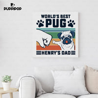 Thumbnail for Custom Dog Canvas - Personalized World's Best Pug Dad Gift For Dad - Matte Canvas