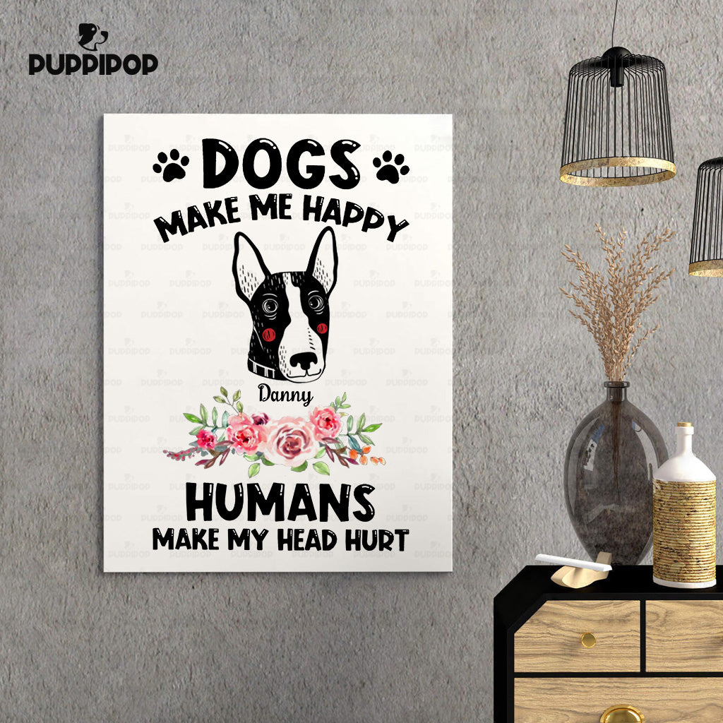 Custom Dog Canvas - Personalized Bull Terrier Makes Me Happy Gift For Dad - Matte Canvas
