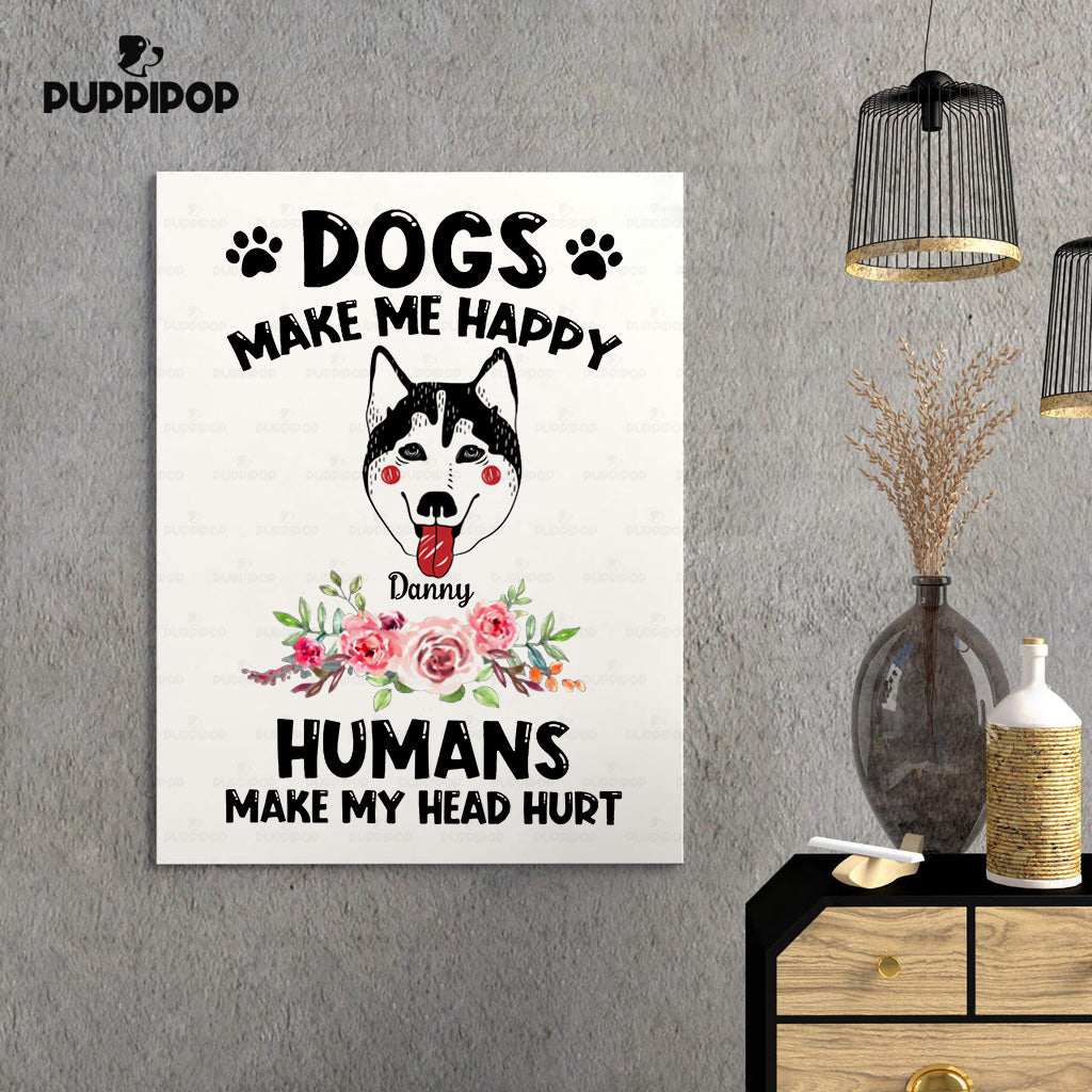 Custom Dog Canvas Personalized Husky Makes Me Happy - Matte Canvas