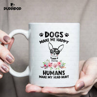 Thumbnail for Custom Dog Mug - Personalized Chihuahua Makes Me Happy Gift For Dad - White Mug