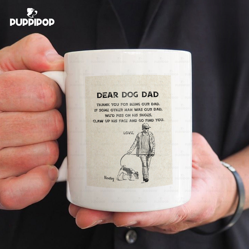 Custom Dog Mug - Personalized Thank You For Being Our Dad Gift For Dad - White Mug