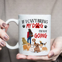 Thumbnail for Personalized Dog Gift Idea - If I Can't Bring My Dog For Dog Mom - White Mug