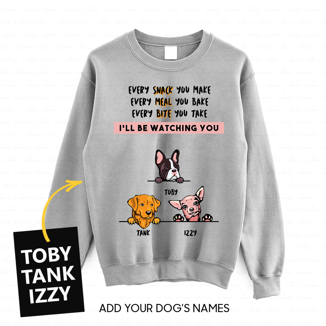 Personalized Dog Gift Idea - 3 Dog Every Snack You Make 2 For Dog Lovers - Standard Crew Neck Sweatshirt