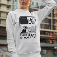 Thumbnail for Personalized Pet Gift Idea - I'm Here Live, I'm Not A Cat - Standard Crew Neck Sweatshirt