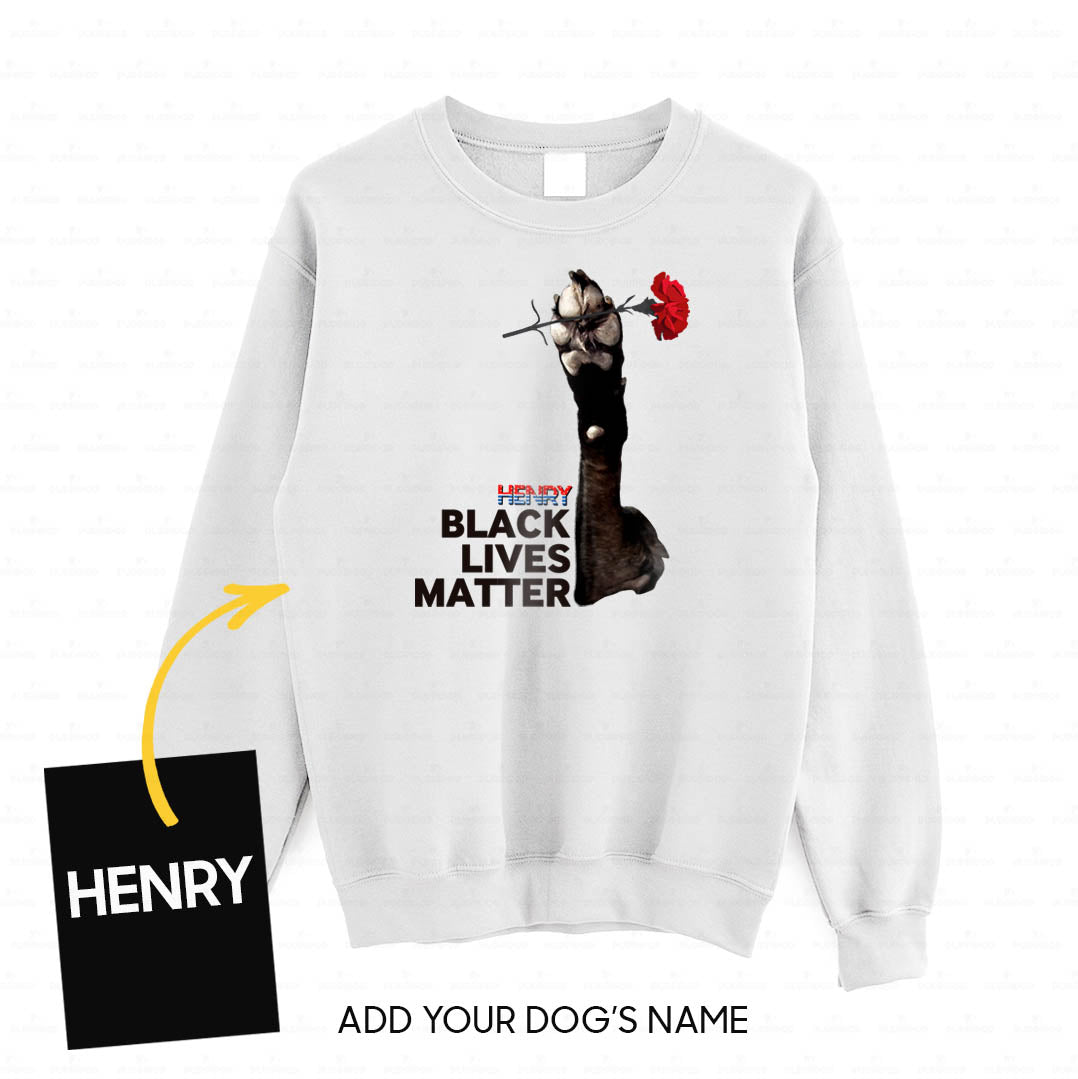 Personalized Dog Gift Idea - Black Lives Matter And Rose For Dog Lovers - Standard Crew Neck Sweatshirt