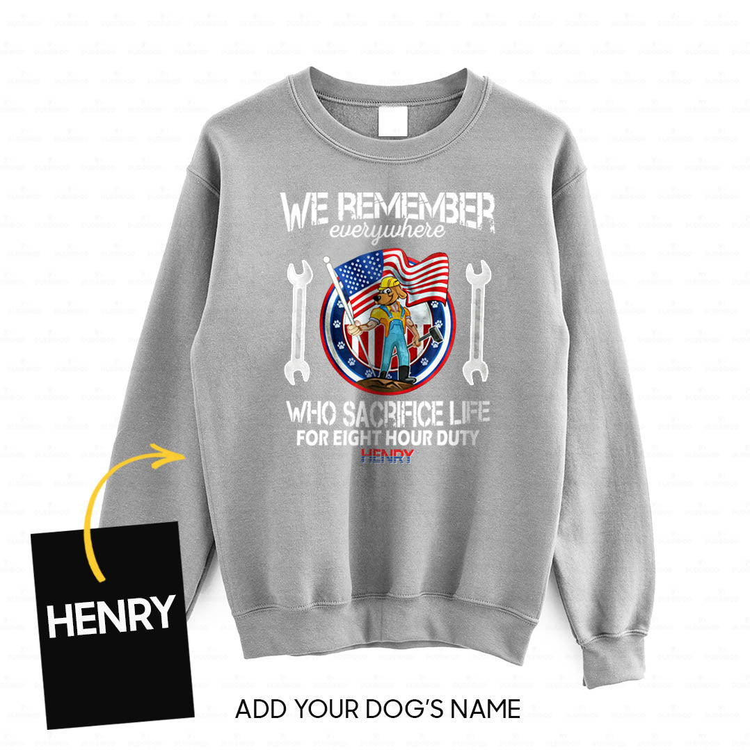 Personalized Dog Gift Idea - We Remember Who Sacrifice Life For Duty For Dog Lovers - Standard Crew Neck Sweatshirt