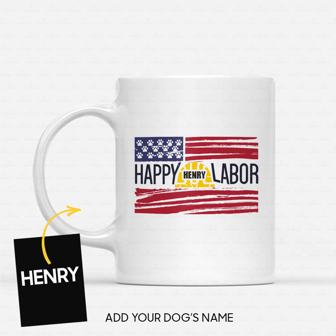 Personalized Dog Gift Idea - Happy Labor Day Paw On The Flag For Dog Lovers - White Mug