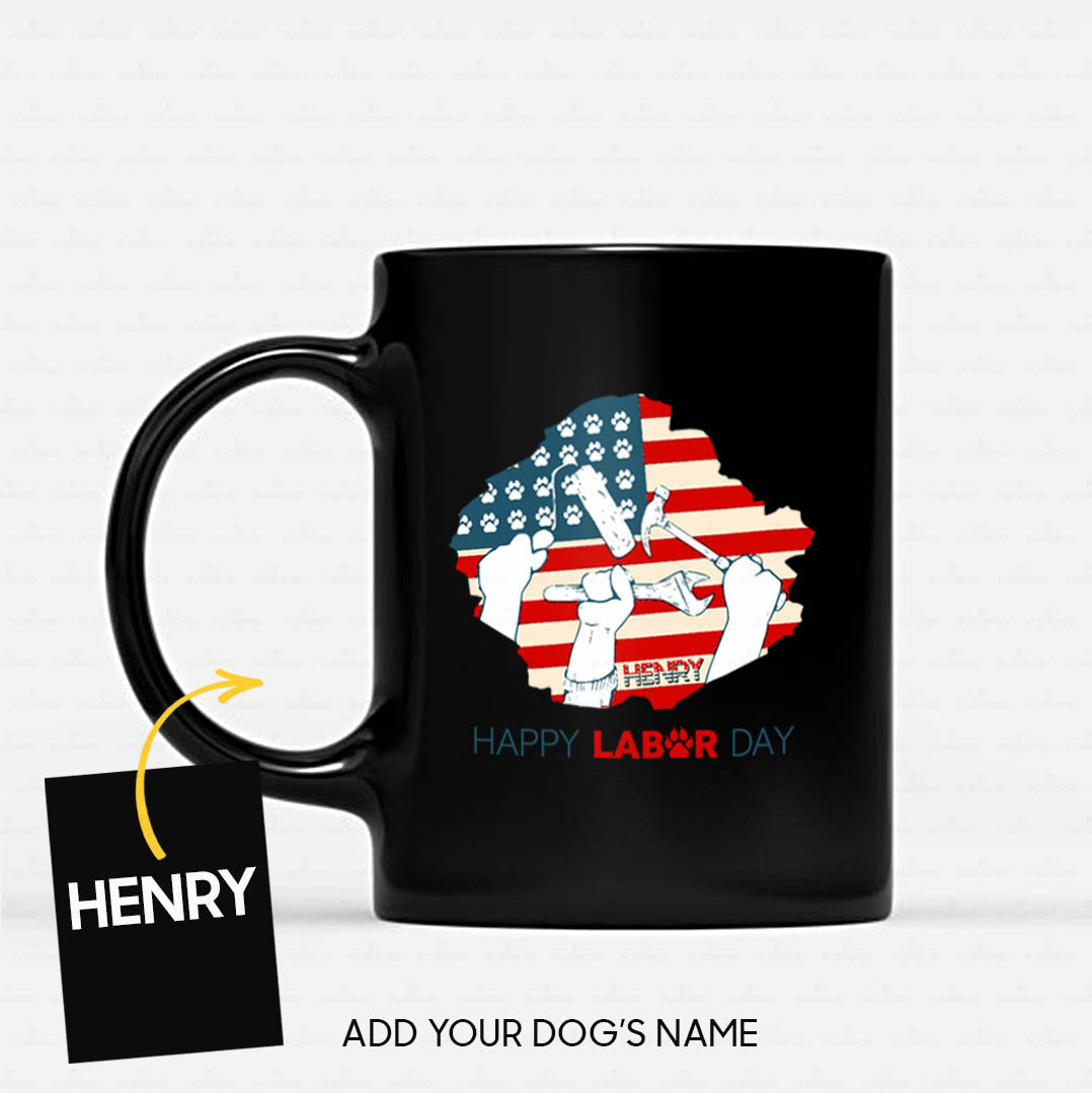 Personalized Dog Gift Idea - Happy Labor Day For Dog Lovers - Black Mug
