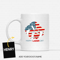 Thumbnail for Personalized Dog Gift Idea - Happy Labor Day For Dog Lovers - White Mug