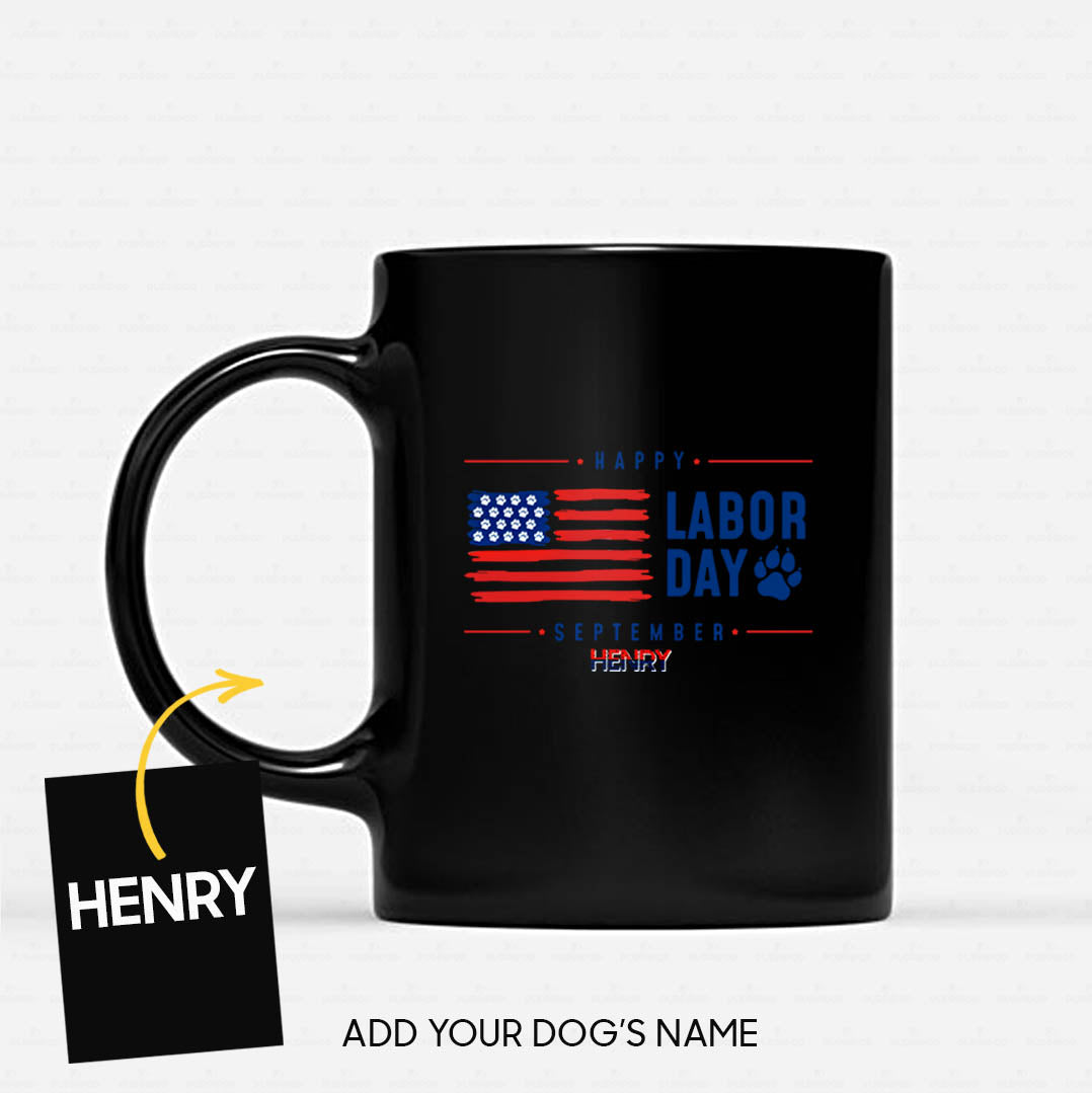 Personalized Dog Gift Idea - Happy Labor Day September For Dog Lovers - Black Mug