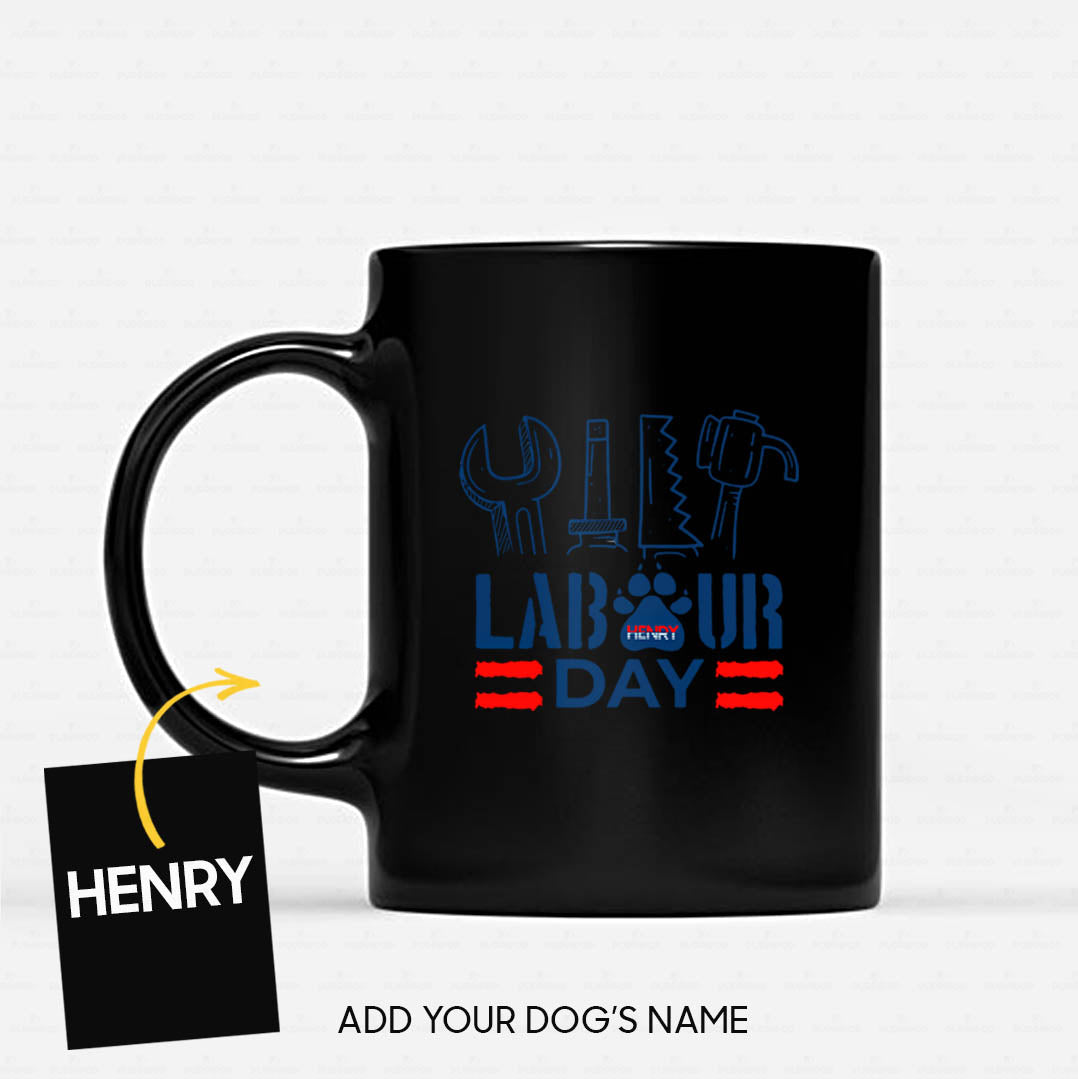 Personalized Dog Gift Idea - Happy Simple Labor Day For Dog Lovers - Black Mug