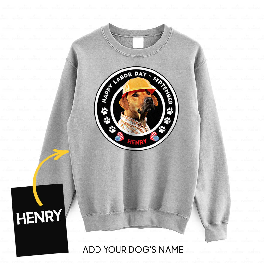 Personalized Dog Gift Idea - Happy Labor Day Dog Worker For Dog Lovers - Standard Crew Neck Sweatshirt