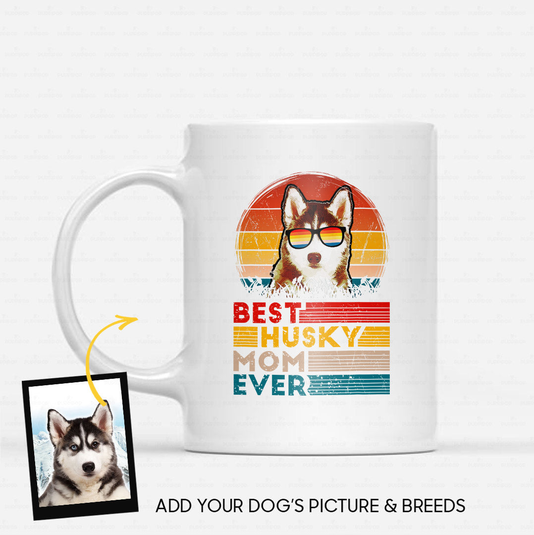Custom Dog Mug - Personalized Mom Gift Idea - Best Mom Ever For Dog Lover - White Mug