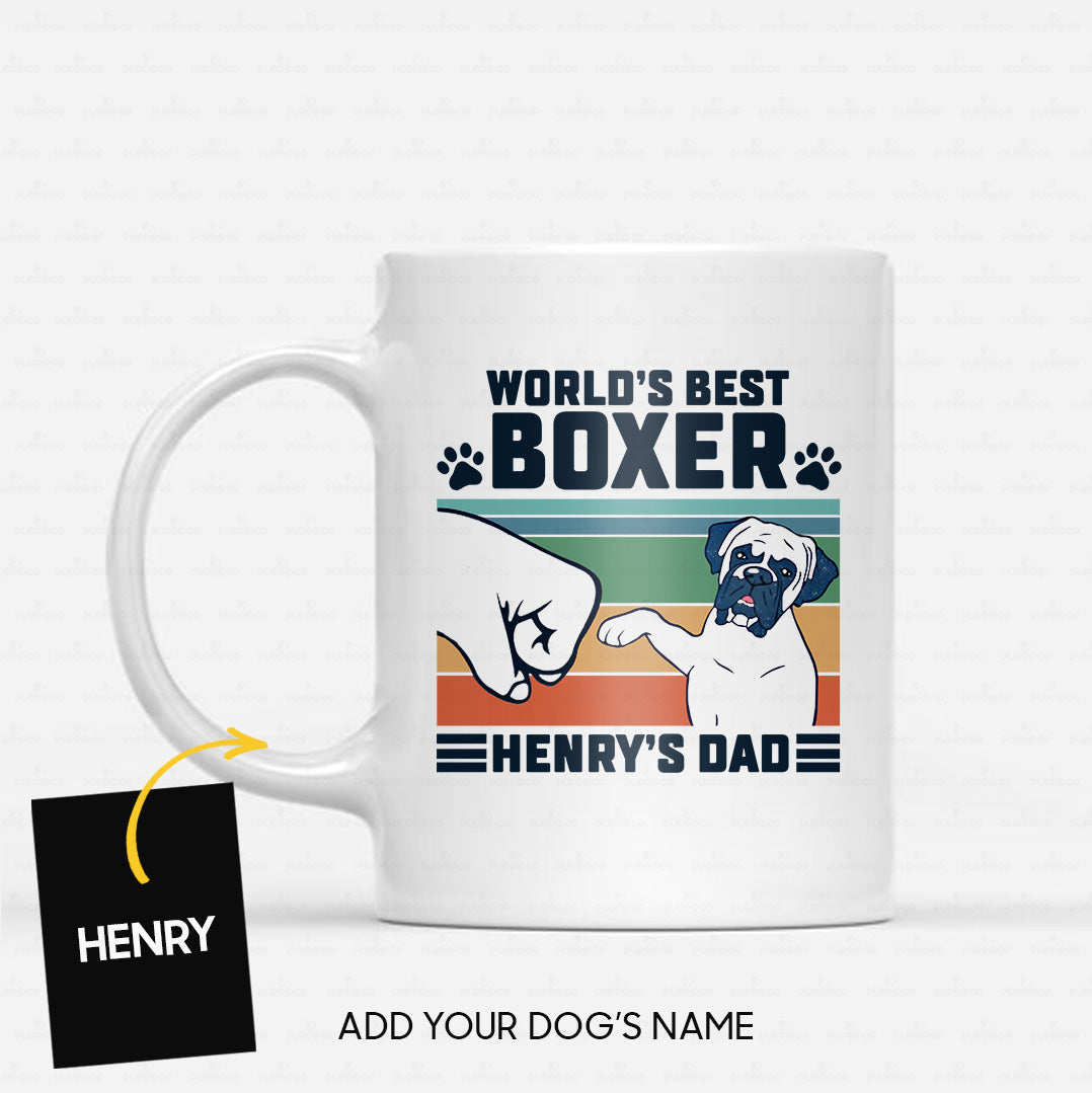 Custom Dog Mug - Personalized World's Best Boxer Dad Gift For Dad - White Mug