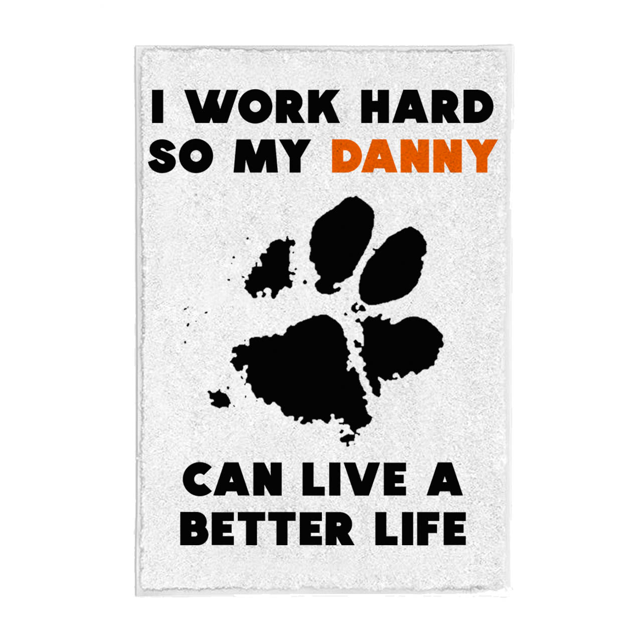Personalized Gift Bundle - I Work Hard For Puppy Lover - Standard Welcome Home Bundle 2