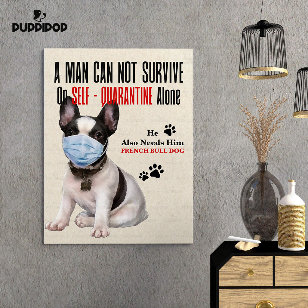 Personalized Gift For Dad - A Man Can Not Survive On Self Quarantine Alone - Matte Canvas