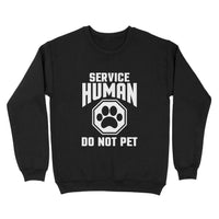 Thumbnail for Gift For Dog Lover - Service Human Do Not Pet - Standard Crew Neck Sweatshirt