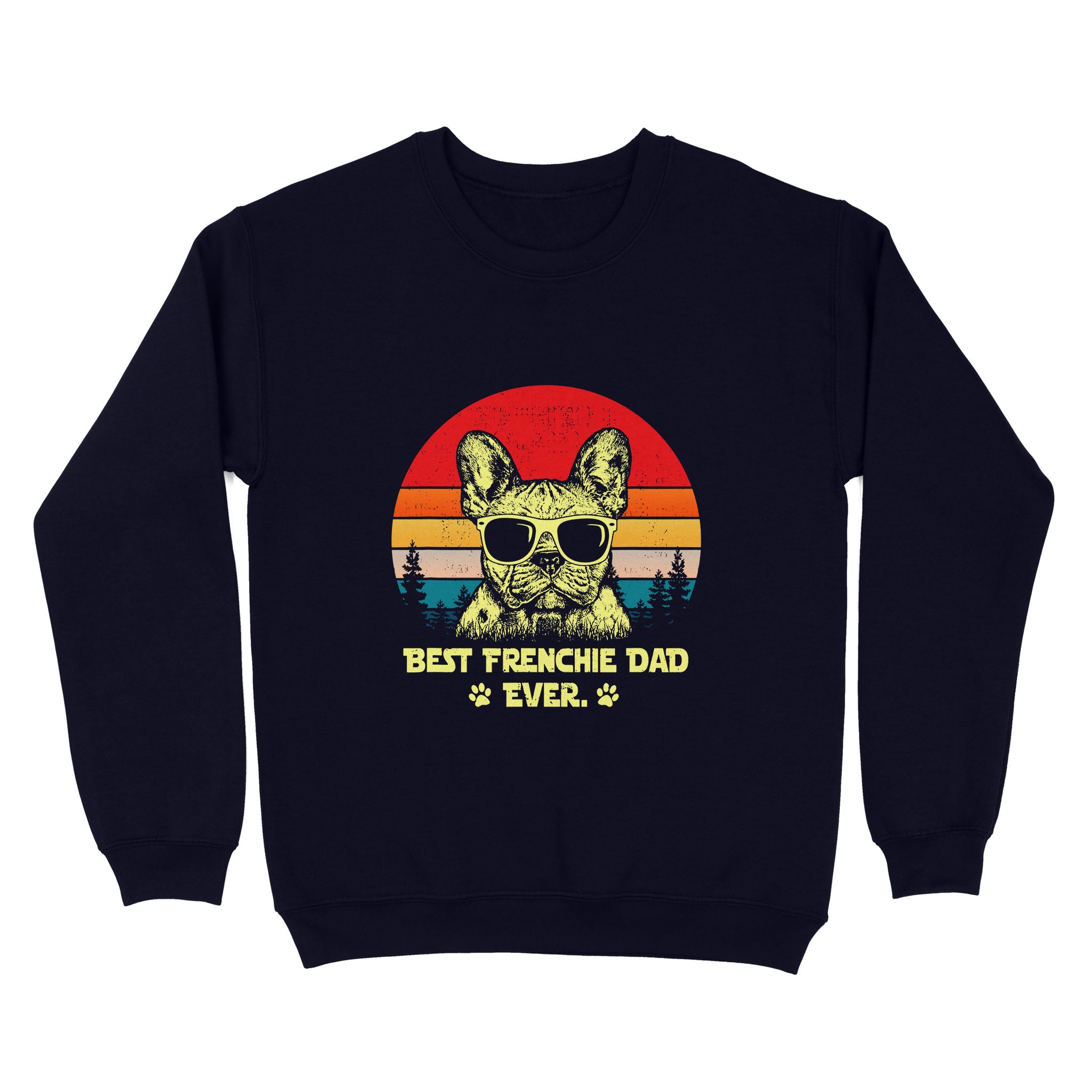 Retro Gift For Frenchie Lover - Best Frenchie Dad - Standard Crew Neck Sweatshirt