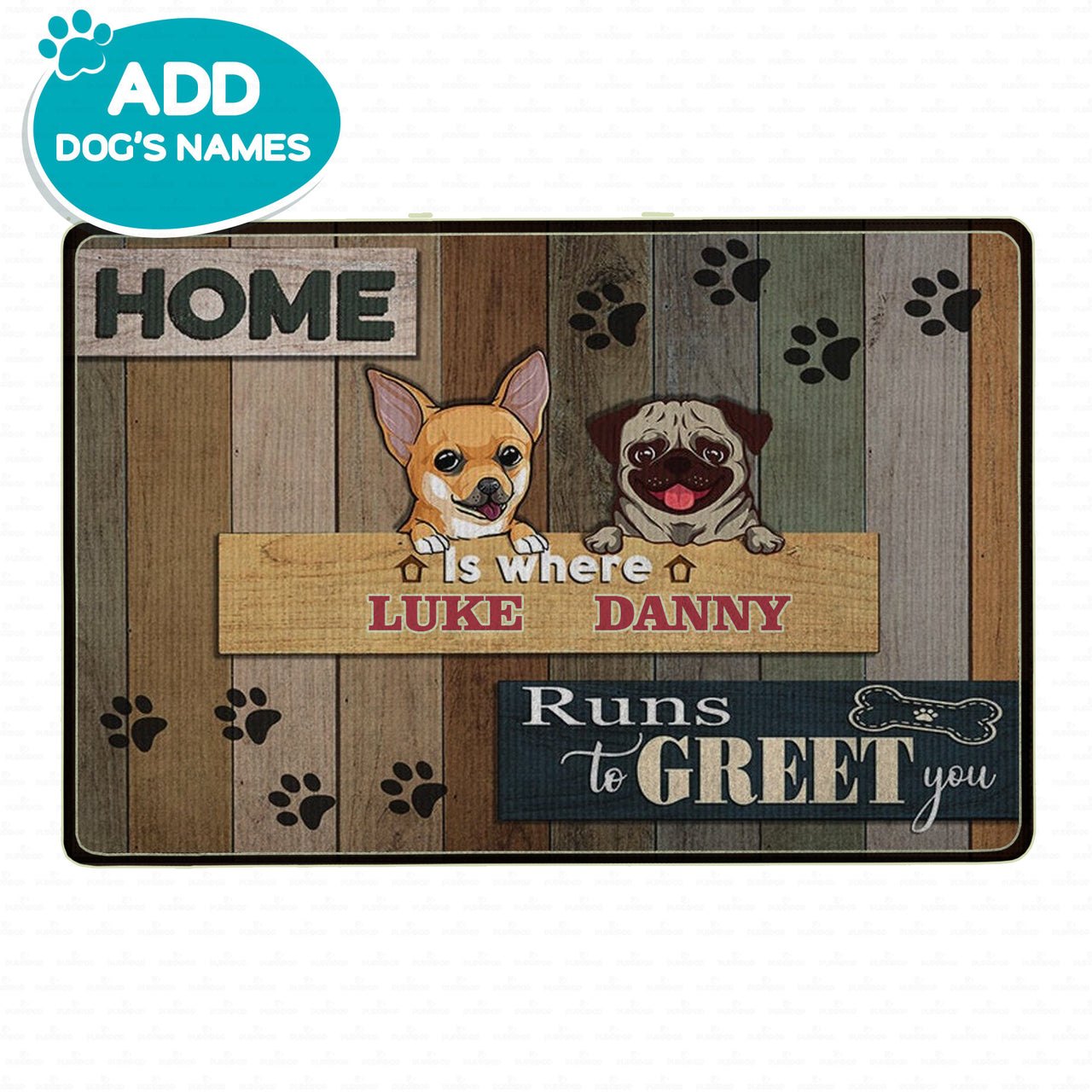 Dog Gift Idea - Home Is Where Dogs Run to Meet For Puppy Lovers - Doormat