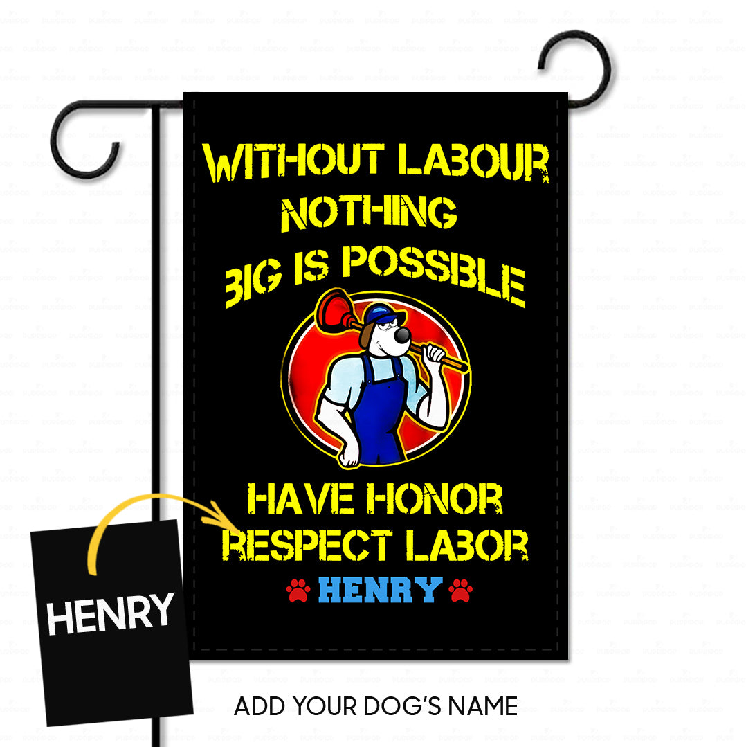 Personalized Dog Gift Idea - Without Labour Nothing Big Is Possible For Dog Lovers - Garden Flag