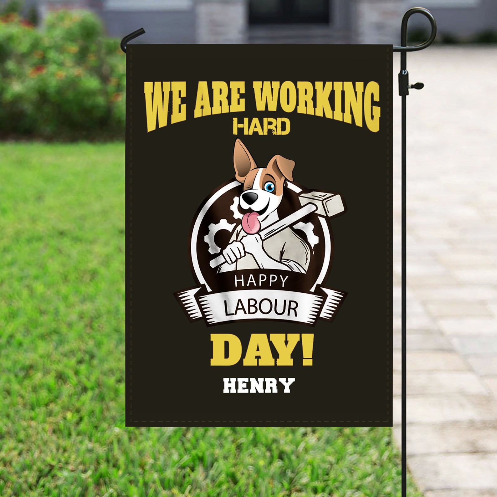 Personalized Dog Gift Idea - Celebrate Labors Day We Are Working Hard For Dog Lovers - Garden Flag
