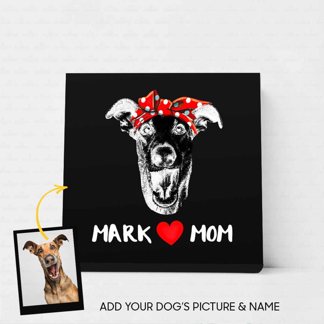 Personalized Dog Gift Idea - Dog Love Mom For Dog Lover - Matte Canvas