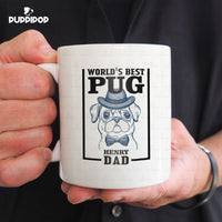 Thumbnail for Custom Dog Mug - Personalized World's Best Pug Gift For Dad - White Mug