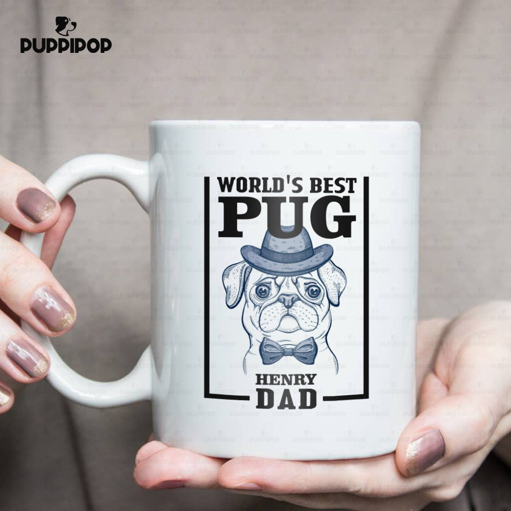 Custom Dog Mug - Personalized World's Best Pug Gift For Dad - White Mug